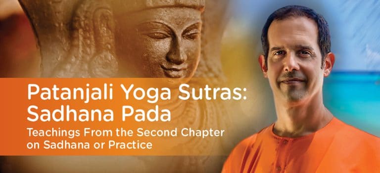 Patanjali Yoga Sutras: Sadhana Pada Teachings from the second chapter ...