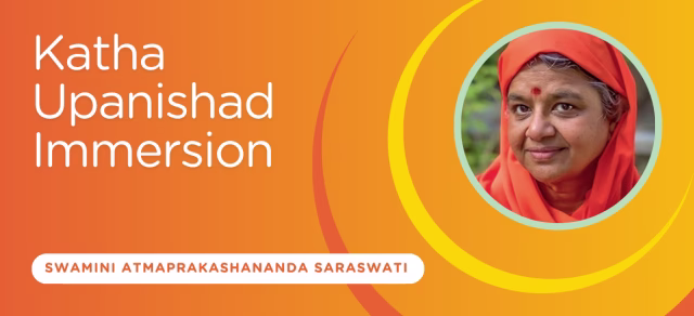 Katha Upanishad Immersion with Swamini Atmaprakashananda – August 2026